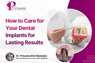 How to Care for Your Dental Implants for Lasting Results